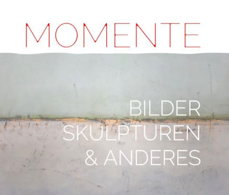Themenausstellung "MOMENTE" (1/1)